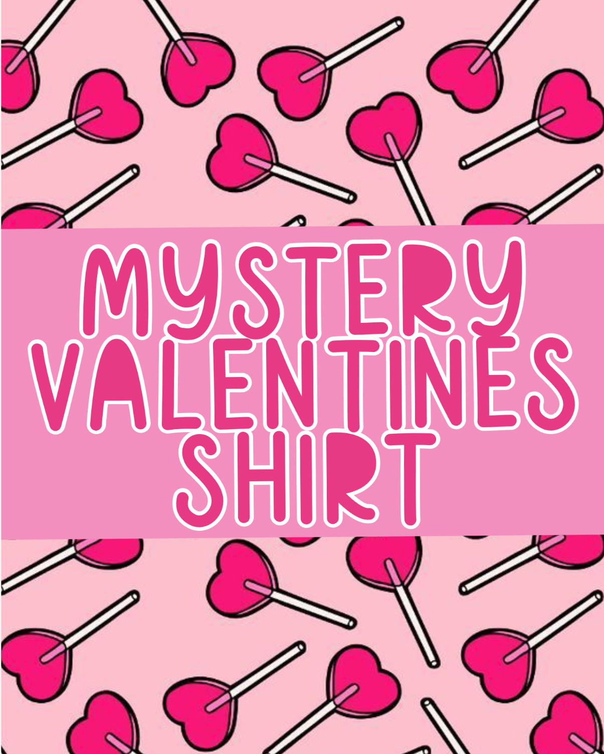 Mystery Valentines Shirt