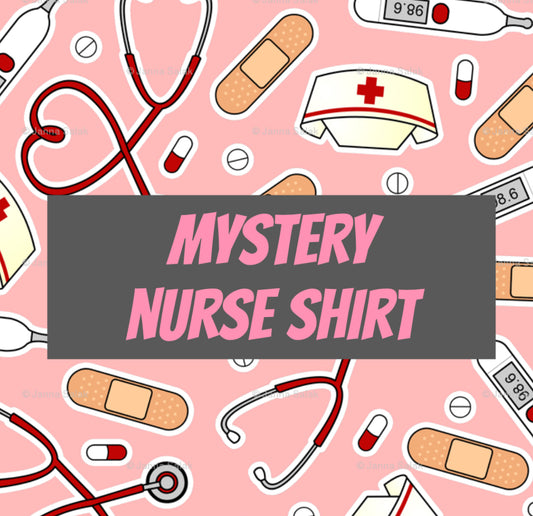 Nurse mystery shirt